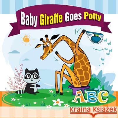 Baby Giraffe Goes Potty: Funny Picture Book with a Potty Training Chart and Visual Schedule for Potty Training for Toddlers (Large Print) Pedro Gutierrez Valery Matvienko Melissa Winn 9781798226896 Independently Published - książka
