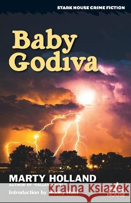Baby Godiva Marty Holland Woody Haut  9798886010206 Stark House Press - książka