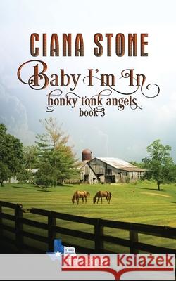 Baby I'm In Stone, Ciana 9781530280902 Createspace Independent Publishing Platform - książka