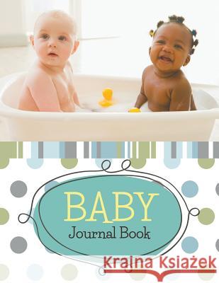 Baby Journal Book Speedy Publishin 9781681278162 Speedy Publishing LLC - książka