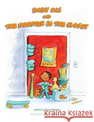 Baby Kai and the Monster in the Closet Danual Berkley Amariah Rauscher Forrest Keaton 9781732499614 Danual Berkley - książka