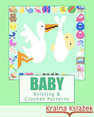 BABY Knitting & Crochet Patterns Foster, Angela M. 9781463786960 Createspace - książka