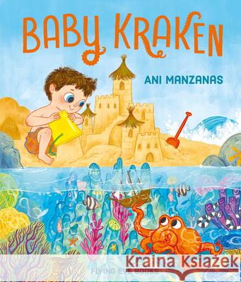 Baby Kraken Ani Manzanas 9781838740849 Nobrow Press - książka