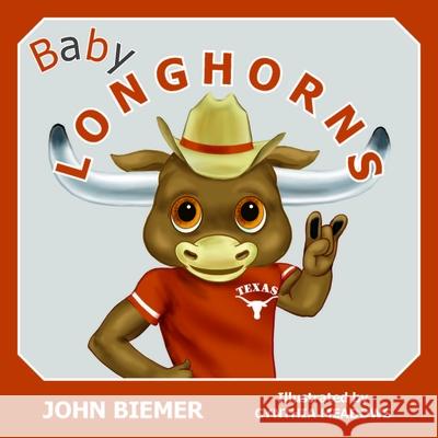 Baby Longhorns John Biemer Cynthia Meadows 9781612544502 Brown Books Kids - książka
