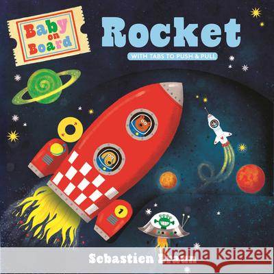 Baby on Board: Rocket Ruth Symons Sebastien Braun 9781536244106 Candlewick Press (MA) - książka