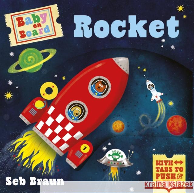 Baby on Board: Rocket: A Push, Pull, Slide Tab Book Ruth Symons 9781835872260 Bonnier Books Ltd - książka