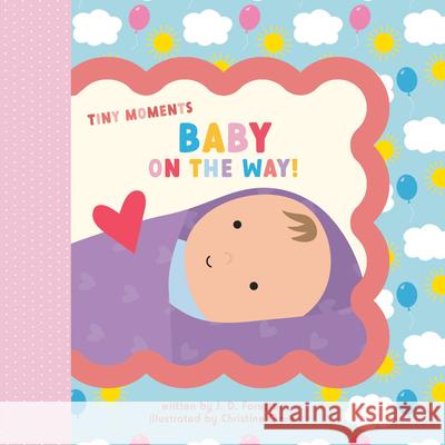 Baby on the Way! J. D. Forester Christine Gore 9780593750568 Grosset & Dunlap - książka