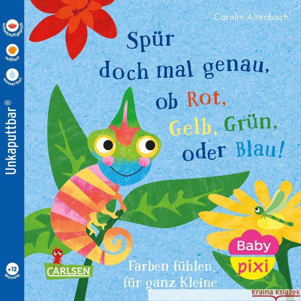 Baby Pixi (unkaputtbar) 169: Spür doch mal genau, ob Rot, Grün, Gelb oder Blau! Altenbach, Carolin 9783551062970 Carlsen - książka