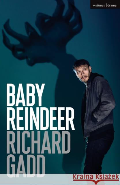 Baby Reindeer Richard Gadd 9781350143425 Bloomsbury Academic (JL) - książka