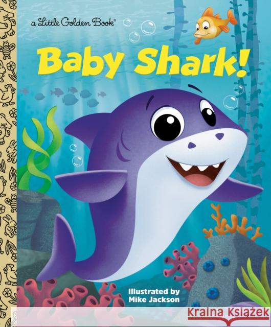 Baby Shark! Golden Books 9780593125090 Random House USA Inc - książka