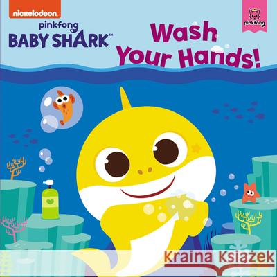 Baby Shark: Wash Your Hands! Pinkfong                                 Pinkfong 9780063055773 HarperCollins - książka