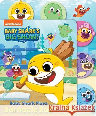 Baby Shark\'s Big Show: Baby Shark Plays Barnacle Ball Grace Baranowski Mj Illustrations 9780794450243 Studio Fun International - książka