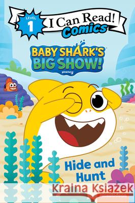 Baby Shark's Big Show!: Hide and Hunt Nickelodeon 9780063158894 HarperCollins - książka
