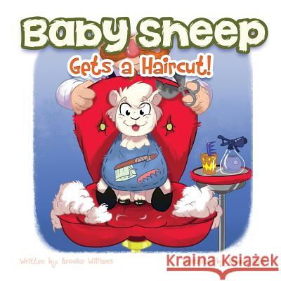 Baby Sheep Gets a Haircut Robert Kane Mary Monette Crall Brooke Williams 9781534975675 Createspace Independent Publishing Platform - książka
