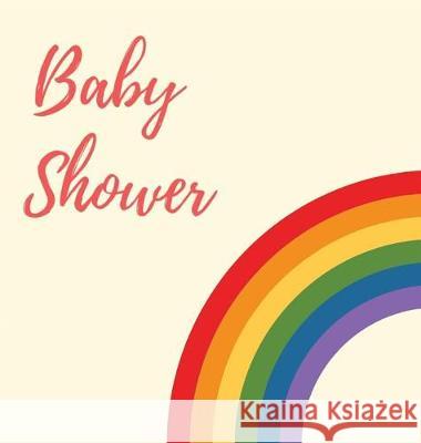 Baby shower guest book (Hardcover): comments book, baby shower party decor, advice for parents sign in book, baby naming day guest book, baby shower p Bell, Lulu and 9781912817610 Lulu and Bell - książka