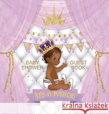 Baby Shower Guest Book: It's a Prince! African American Royal Black Boy Purple Alternative, Wishes to Baby and Advice for Parents, Guests Sign Tamore, Casiope 9788395810411 Casiope Tamore - książka