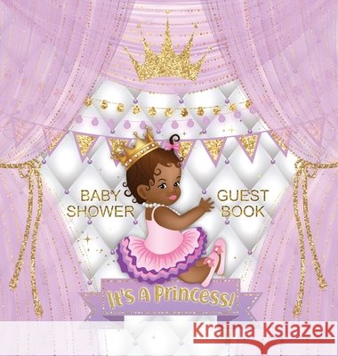 Baby Shower Guest Book: It's a Princess! African American Royal Black Girl Purple Alternative, Wishes to Baby and Advice for Parents, Guests S Tamore, Casiope 9788395810435 Casiope Tamore - książka