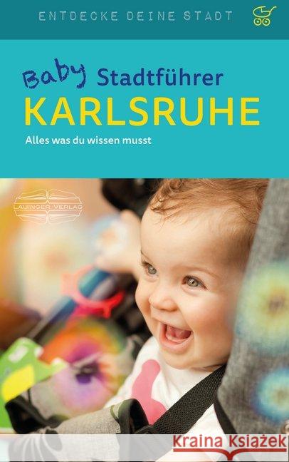 Baby-Stadtführer Karlsruhe MacMillian, Astrid 9783765087400 Lauinger - książka