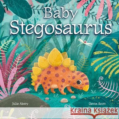 Baby Stegosaurus Julie Abery Gavin Scott 9781681528922 Amicus Ink - książka