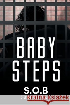 Baby Steps S O B 9781662420955 Page Publishing, Inc. - książka
