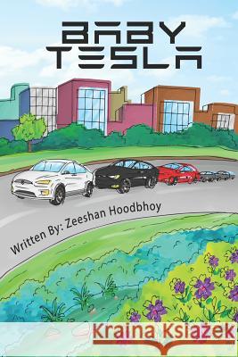 Baby Tesla H. Hassanally Sahil Shah Zeeshan Hoodbhoy 9781075998645 Independently Published - książka