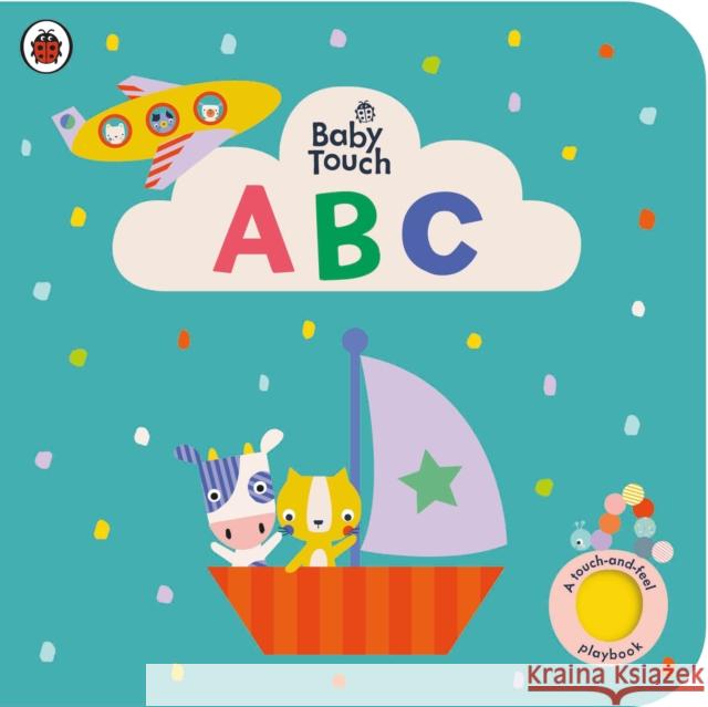 Baby Touch: ABC: A touch-and-feel playbook Ladybird 9780241463048 Penguin Random House Children's UK - książka