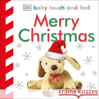 Baby Touch and Feel Merry Christmas DK 9781465472823 DK Publishing (Dorling Kindersley) - książka