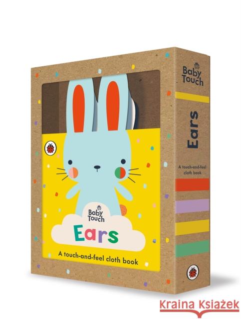 Baby Touch: Ears: A touch-and-feel cloth book  9780241439357 Penguin Random House Children's UK - książka