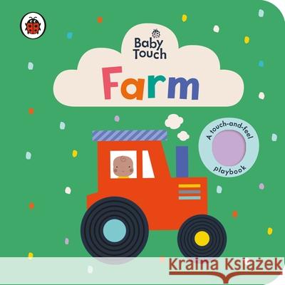 Baby Touch: Farm  9780241463093 Penguin Random House Children's UK - książka