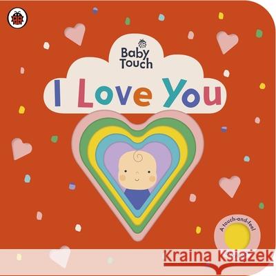 Baby Touch: I Love You Ladybird 9780241463178 Penguin Random House Children's UK - książka