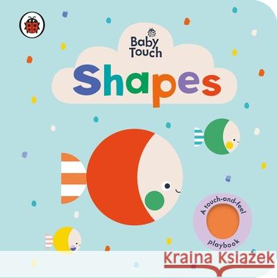 Baby Touch: Shapes    9780241379158 Ladybird - książka