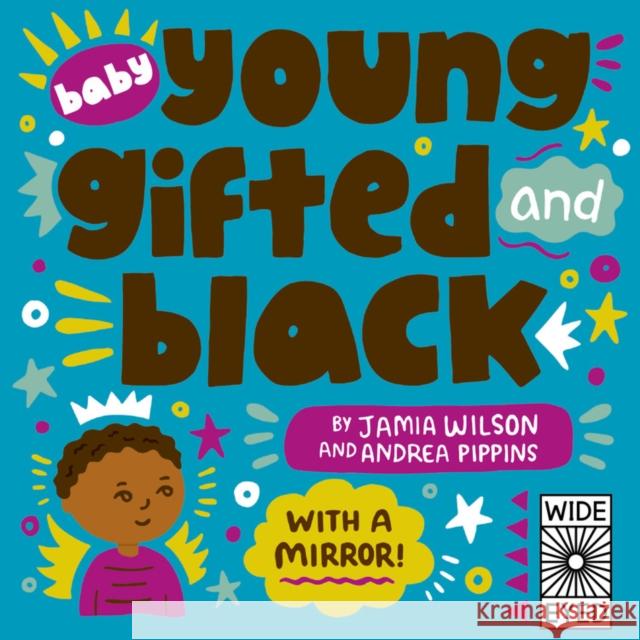 Baby Young, Gifted, and Black: With a Mirror! Jamia Wilson 9780711261419 Quarto Publishing PLC - książka