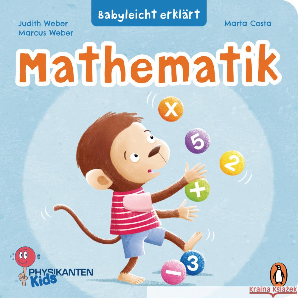 Babyleicht erklärt: Mathematik Weber, Judith, Weber, Marcus 9783328300571 Penguin Verlag München - książka