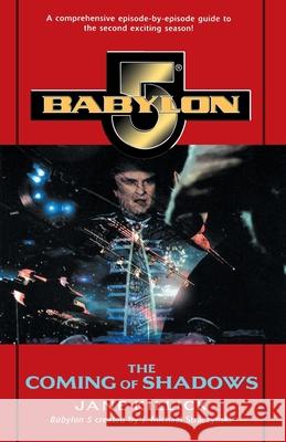 Babylon 5: The Coming of Shadows Jane Killick 9780345424488 Del Rey Books - książka