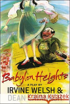 Babylon Heights Irvine Welsh Dean Cavanagh 9780393329865 W. W. Norton & Company - książka