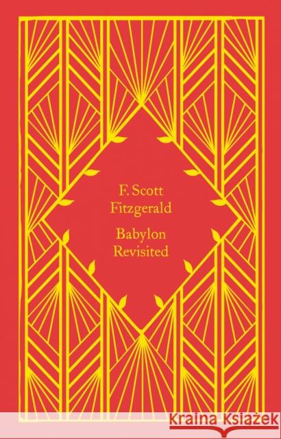 Babylon Revisited F. Scott Fitzgerald 9780241630839 Penguin Books Ltd - książka