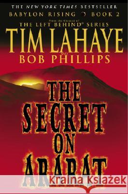 Babylon Rising: The Secret on Ararat Tim LaHaye Bob Phillips 9780553383508 Bantam Books - książka