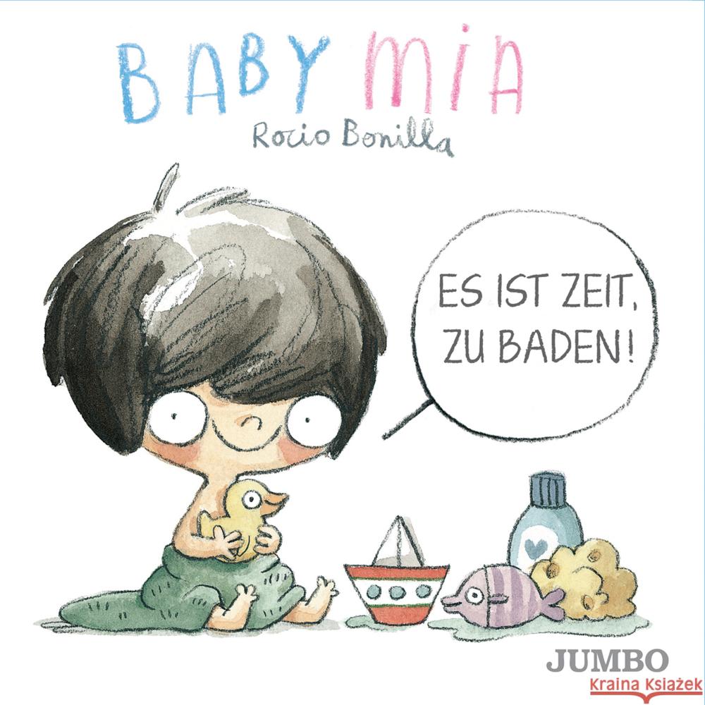 Babymia. Es ist Zeit, zu baden! Bonilla, Rocio 9783833746444 Jumbo Neue Medien - książka