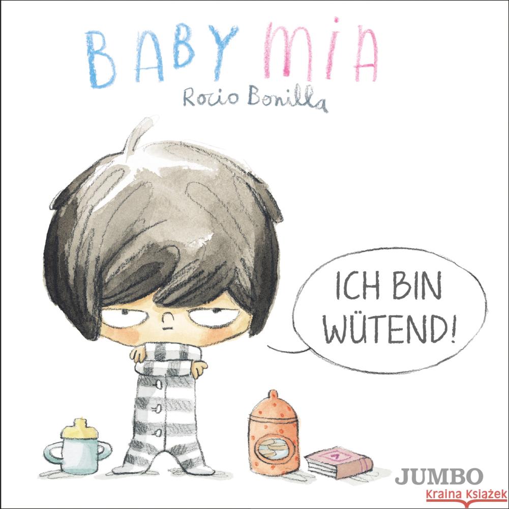 Babymia. Ich bin wütend! Bonilla, Rocio 9783833744907 Jumbo Neue Medien - książka