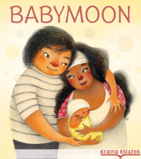 Babymoon Hayley Barrett Juana Martinez-Neal 9780763688523 Candlewick Press (MA) - książka