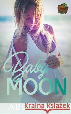 Babymoon Abby Knox 9798201221904 Author Abby Knox, LLC - książka