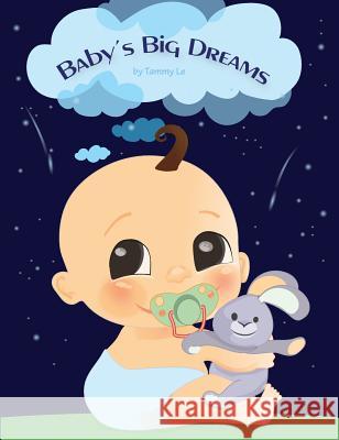 Babys Big Dreams Tammy Le 9781684549450 242861 Alberta Ltd - książka