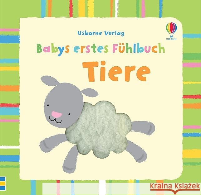 Babys erstes Fühlbuch: Tiere : ab 1 Monat Watt, Fiona 9781782321606 Usborne Verlag - książka
