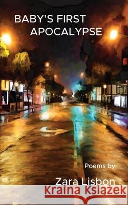 Baby's First Apocalypse Zara Lisbon 9781952411564 Spartan Press - książka