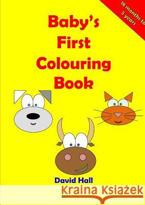 Baby's First Colouring Book David Hall 9781326865238 Lulu.com - książka