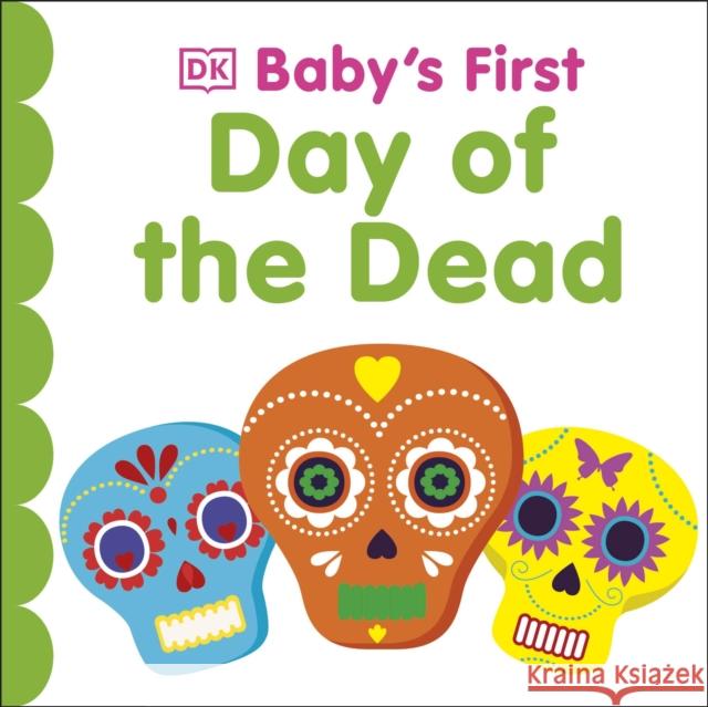 Baby's First Day of the Dead DK 9780241655023 Dorling Kindersley Ltd - książka