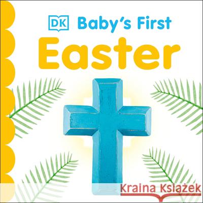 Baby's First Easter DK 9780744026580 DK Publishing (Dorling Kindersley) - książka