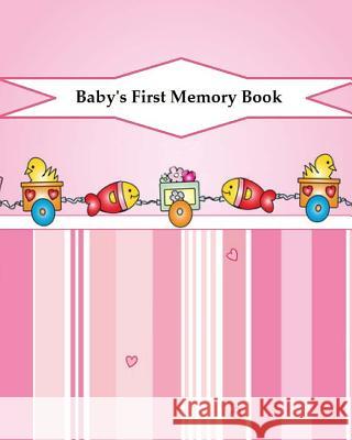 Baby's First Memory Book: Baby's First Memory Book; Flower Girl A. Wonser 9781503293175 Createspace - książka