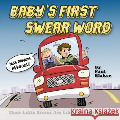 Baby's First Swear Word Paul M Blaker   9780578335384 Paul Blaker - książka