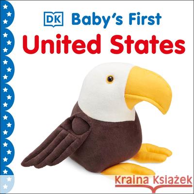 Baby's First United States DK 9781465498489 DK Publishing (Dorling Kindersley) - książka
